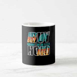 Investor Buy and Hold Strategy Coffee Mug