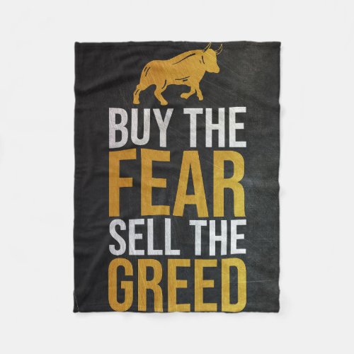 Investor Buy Fear Sell Greed Trader Fleece Blanket