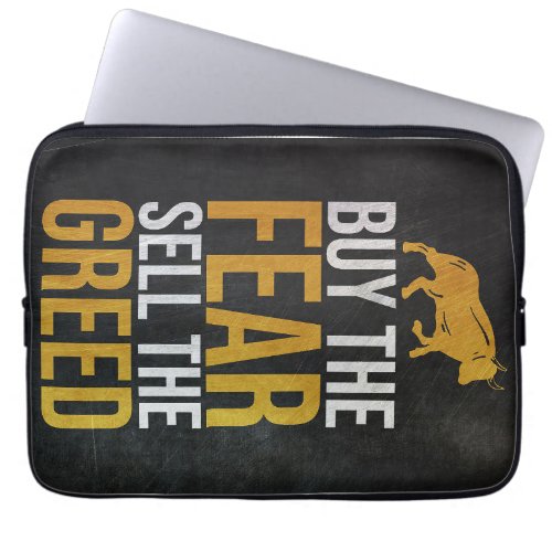 Investor Buy Fear Sell Greed Trader Laptop Sleeve