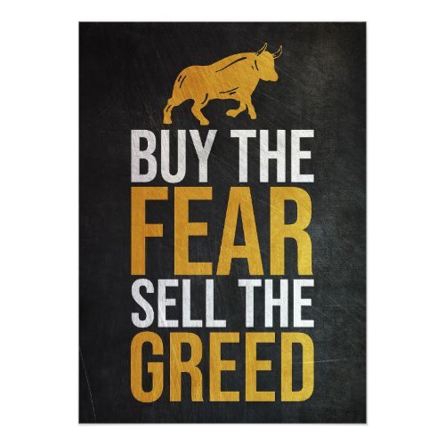 Investor Buy Fear Sell Greed Trader Photo Print