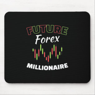Investor Future Forex Millionaire Mouse Pad