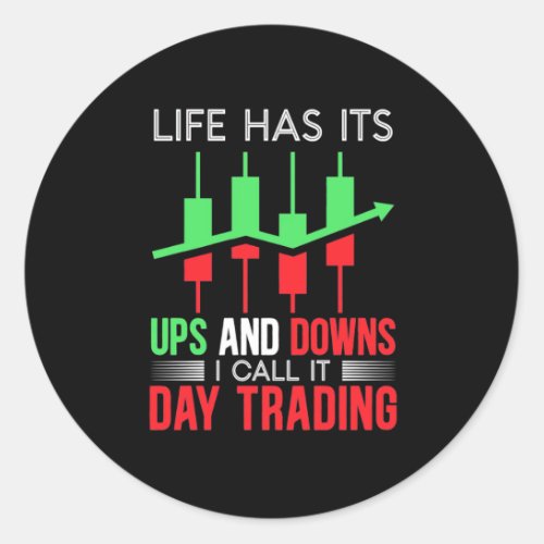 Investor I Call It Day Trading Classic Round Sticker