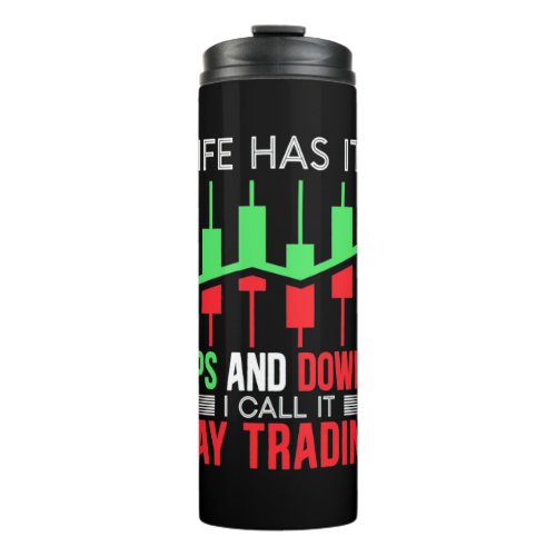 Investor I Call It Day Trading Thermal Tumbler