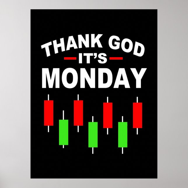 Investor Thank God It Is Monday Poster (Front)