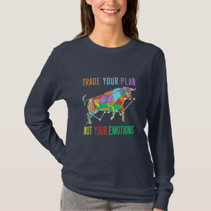 Investor Trade Your Plan T-Shirt