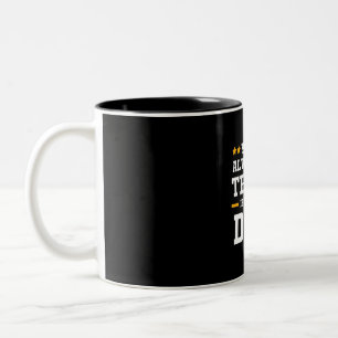Investor You Can Always Buy The Dips Two-Tone Coffee Mug