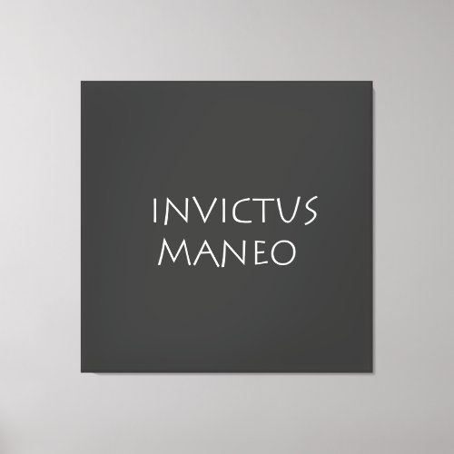 Invictus maneo canvas print
