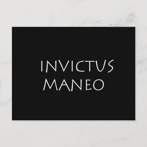 Invictus maneo postcard
