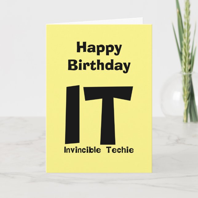 Invincible Techie Birthday Card (Front)