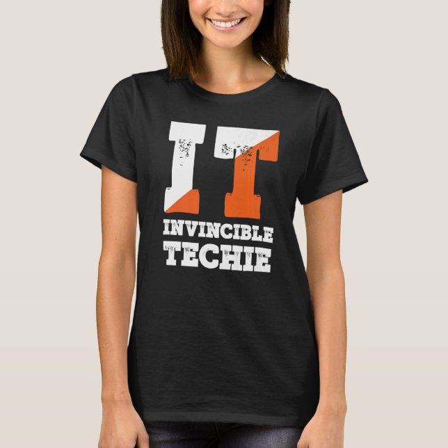 Invincible Techie Computer Programmer Tech Savy T-Shirt (Front)
