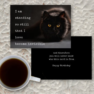 Invisible Black Cat Anonymous Funny Birthday Card