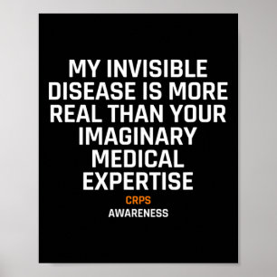 Invisible Disease Rsd Crps Awareness 1  Poster