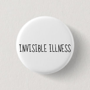 Invisible illness awareness button
