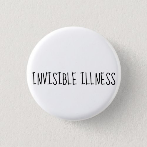 Invisible illness awareness button