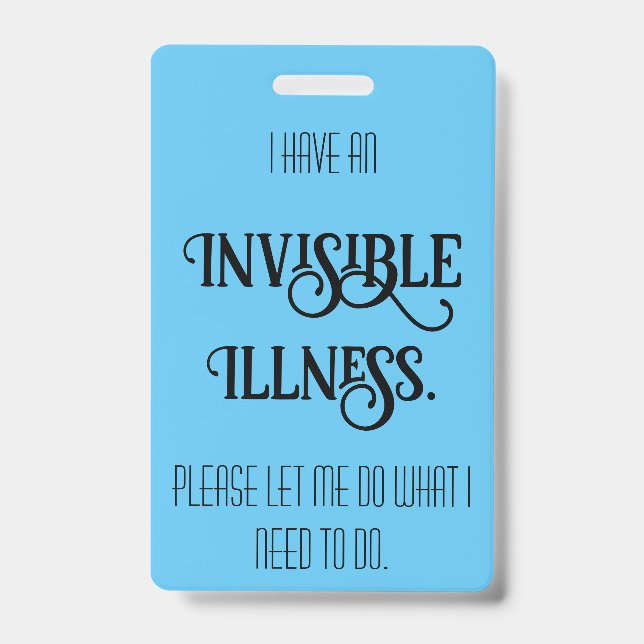Invisible Illness Badge (Front)