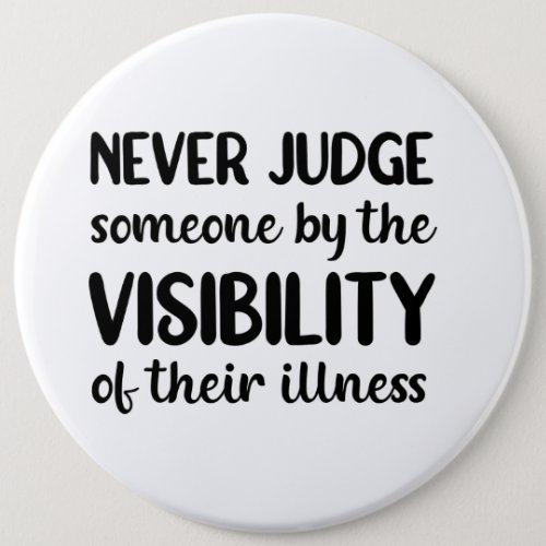 Invisible Illness Badge Button