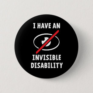 Invisible illness, disability. Onzichtbare ziekte. Button