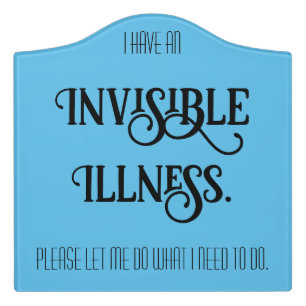 Invisible Illness Door Sign