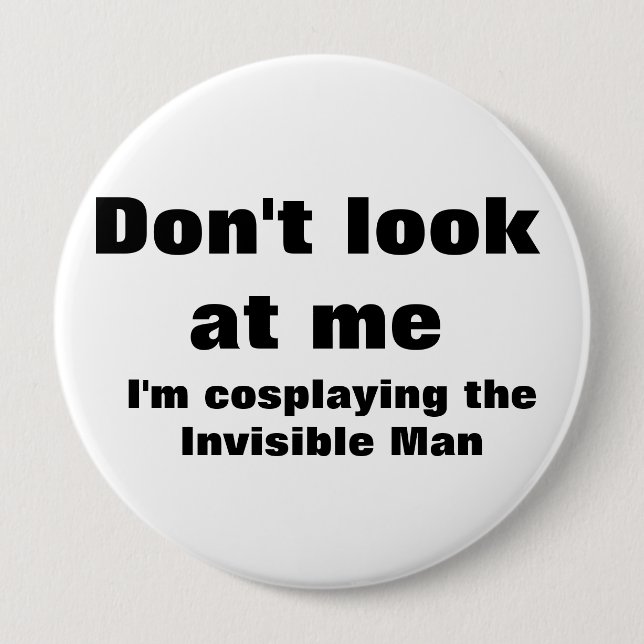 Invisible Man Cosplay Button (Front)