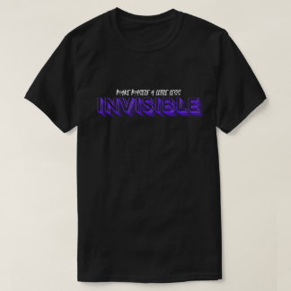 Invisible T-Shirt