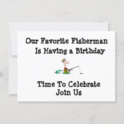 INVITATION FOR FAVORITE FISHERMANS BIRTHDAY INVITATION
