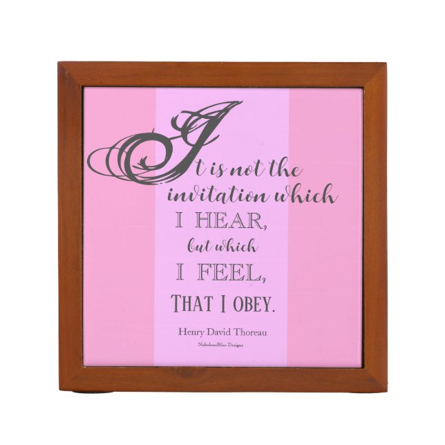 "Invitation" - Henry David Thoreau Desk Organizer (Front)