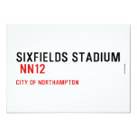 Sixfields Stadium   Invitations
