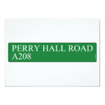 Perry Hall Road A208  Invitations