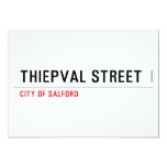 Thiepval Street  Invitations