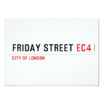 Friday street  Invitations