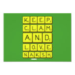 Keep
 Clam
 and 
 love 
 naksh  Invitations