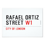 Rafael Ortiz Street  Invitations