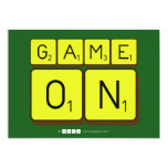GAME
 ON  Invitations