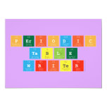 Periodic
 Table
 Writer  Invitations