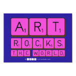 ART
 ROCKS
 THE WORLD  Invitations