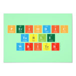 Periodic
 Table
 Writer  Invitations
