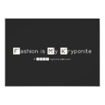 Fashion is My Kryponite  Invitations
