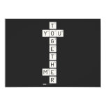    T
 YOU
    G
    E
    T
    H
 ME
    R  Invitations