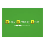 Happy Birthday Tyler  Invitations