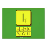 I
 LOVE
 YOU  Invitations