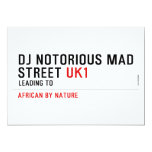 Dj notorious mad Street  Invitations