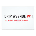 Drip Avenue  Invitations