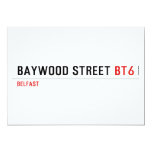 Baywood Street  Invitations
