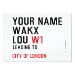 Your Name WAKX LOU  Invitations