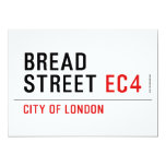 Bread Street  Invitations