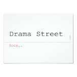 Drama Street  Invitations