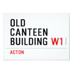 Old  Canteen  building  Invitations
