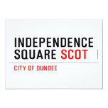 Independence Square  Invitations