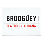 BRODGÜEY  Invitations