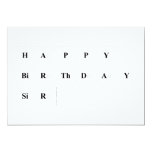 Happy
 Birthday
 Sir  Invitations